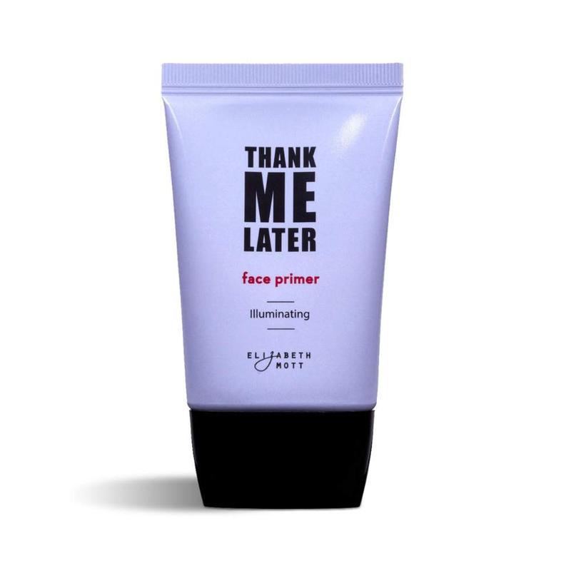 Elizabeth Mott Thank Me Later Face Primer - 4 Varieties Available. Matte, Illuminating, Color Correcting, and Blurring Varieties for Every Skin Need